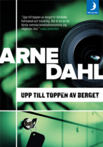 Arne Dahl - Upp till toppen av berget