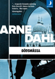 Arne Dahl - Dödsmässa